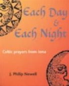 J. Philip Newell - Each Day and Each Night
