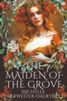 Michelle Deerwester-Dalrymple - The Maiden of the Grove