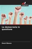 Raoul Nkassa - La democrazia in questione