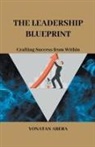 Yonatan Abera - The Leadership Blueprint