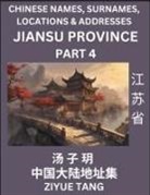 Ziyue Tang - Jiangsu Province (Part 4)- Mandarin Chinese Names, Surnames, Locations & Addresses, Learn Simple Chinese Characters, Words, Sentences with Simplified Characters, English and Pinyin