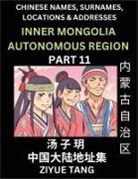 Ziyue Tang - Inner Mongolia Autonomous Region (Part 11)- Mandarin Chinese Names, Surnames, Locations & Addresses, Learn Simple Chinese Characters, Words, Sentences with Simplified Characters, English and Pinyin