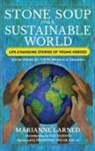 Marianne Larned - Stone Soup for a Sustainable World (HARDBACK)