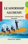 Yonatan Abera - Leadership Alchemy