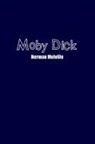 Herman Melville - Moby Dick