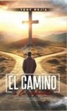Tony Mejia - El Camino a La Redencion