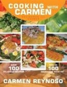 Carmen Reynoso - Cooking with Carmen