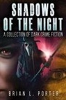 Brian L. Porter - Shadows of the Night