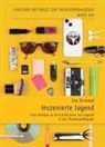 Ina Driemel - Inszenierte Jugend