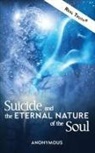 Anonymous - Suicide and the Eternal Nature of the Soul