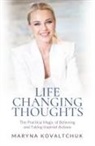 Maryna Kovaltchuk - Life Changing Thoughts