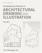 Eric Todd Inglert - Contemporary Practices in Architectural Drawing and Illustration
