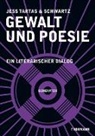 (kein Vorname) Schwartz, Jess Tartas - Gewalt und Poesie