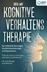 Sofia May - Kognitive Verhaltenstherapie: Das Selbsthilfe Buch gegen Persönlichkeitsstörungen und Depressionen. Finden Sie zurück zu einem Leben voller Glück und Zufriedenheit! Inkl. vieler Übungen und Workbook