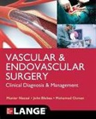 John Blebea, Munier Nazzal, Mohamed Osman - LANGE Vascular and Endovascular Surgery: Clinical Diagnosis and Management