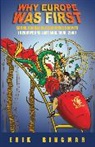 Erik Ringmar, Ringmar Erik - Why Europe Was First