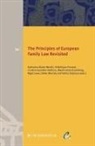 Frederique Ferrand, Cristina Gonzalez Beilfuss, Maarit Jantera-Jareborg, Nigel Lowe, Dieter Martiny, Velina Todorova... - The Principles of European Family Law Revisited