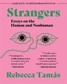 Rebecca Tamas - Strangers