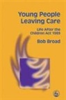 R A Broad - Young People Leaving Care