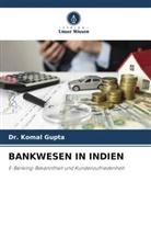 Dr Komal Gupta, Dr. Komal Gupta, Komal Gupta - BANKWESEN IN INDIEN