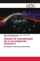 Diego Jesús Conte, Darío Rodolfo Echazarreta, Norma Yolanda Haudemand - Manual de metodología de la investigación educativa