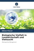 Edison Pascal - Biologische Vielfalt in Landwirtschaft und Viehzucht
