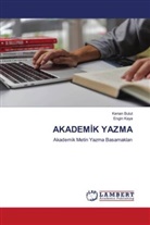 Kenan Bulut, Engin Kaya - AKADEMIK YAZMA