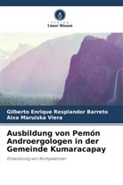Gilberto Enrique Resplandor Barreto, Aixa M Viera, Aixa Maruiska Viera - Ausbildung von Pemón Androergologen in der Gemeinde Kumaracapay
