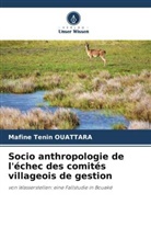 Mafine Tenin Ouattara - Socio anthropologie de l'échec des comités villageois de gestion