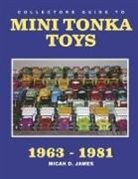 Micah D James - Collectors Guide to Mini Tonka Toys 1963-1981