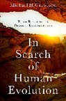 Michael H Crawford, Michael H. Crawford, Michael H. (Professor Emeritus of Anthro Crawford - In Search of Human Evolution