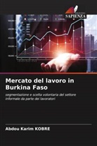 Abdou Karim Kobre - Mercato del lavoro in Burkina Faso