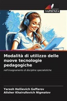 Yarash Hollievich Gaffarov, Alisher Khairullovich Nigmatov - Modalità di utilizzo delle nuove tecnologie pedagogiche