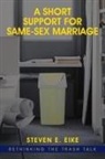 Steven E. Eike - A Short Support for Same-sex Marriage