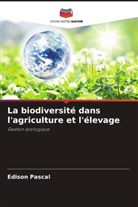 Edison Pascal - La biodiversité dans l'agriculture et l'élevage
