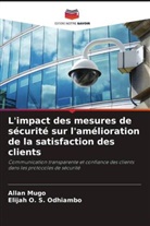 Allan Mugo, Elijah O. S. Odhiambo - L'impact des mesures de sécurité sur l'amélioration de la satisfaction des clients
