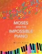Moses Korir - Moses And The Impossible Piano
