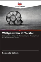 Fernando Galindo - Wittgenstein et Tolstoï