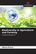 Edison Pascal - Biodiversity in Agriculture and Farming