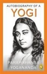 Paramahansa Yogananda - Autobiography of a Yogi