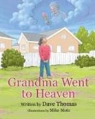 Dave Thomas - Grandma Went to Heaven