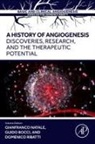 Guido Bocci, Bocci Guido, Gianfranco Natale, Domenico Ribatti, Ribatti Domenico - A History of Angiogenesis