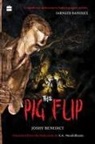 Joshy Benedict - The Pig Flip