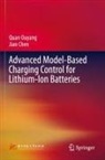 Jian Chen, Quan Ouyang - Advanced Model-Based Charging Control for Lithium-Ion Batteries