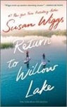 Susan Wiggs - Return to Willow Lake