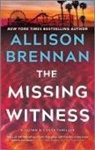 Allison Brennan - The Missing Witness
