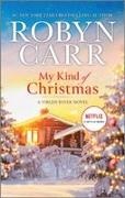 Robyn Carr - My Kind of Christmas