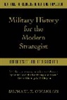 Michael O'Hanlon, Michael O''hanlon - Military History for the Modern Strategist