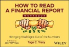 Tage C Tracy, Tage C. Tracy, Tracy Tage C. - How to Read a Financial Report Workbook