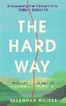 Susannah Walker - Hard Way